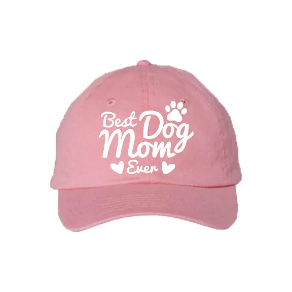 Best Dog Mom Ever Baseball Hat